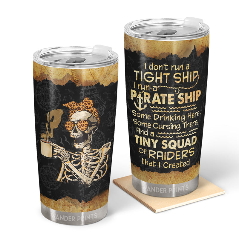 Wander Prints Mother Gifts, Gifts For Mother-in-law, Step Mom, Grandma, Mother's Day, Birthday Gifts - I Run Pirate Ship Some Drinking - Gift For Mom - Custom Tumbler, Travel Cup, Insulated 20oz Cup