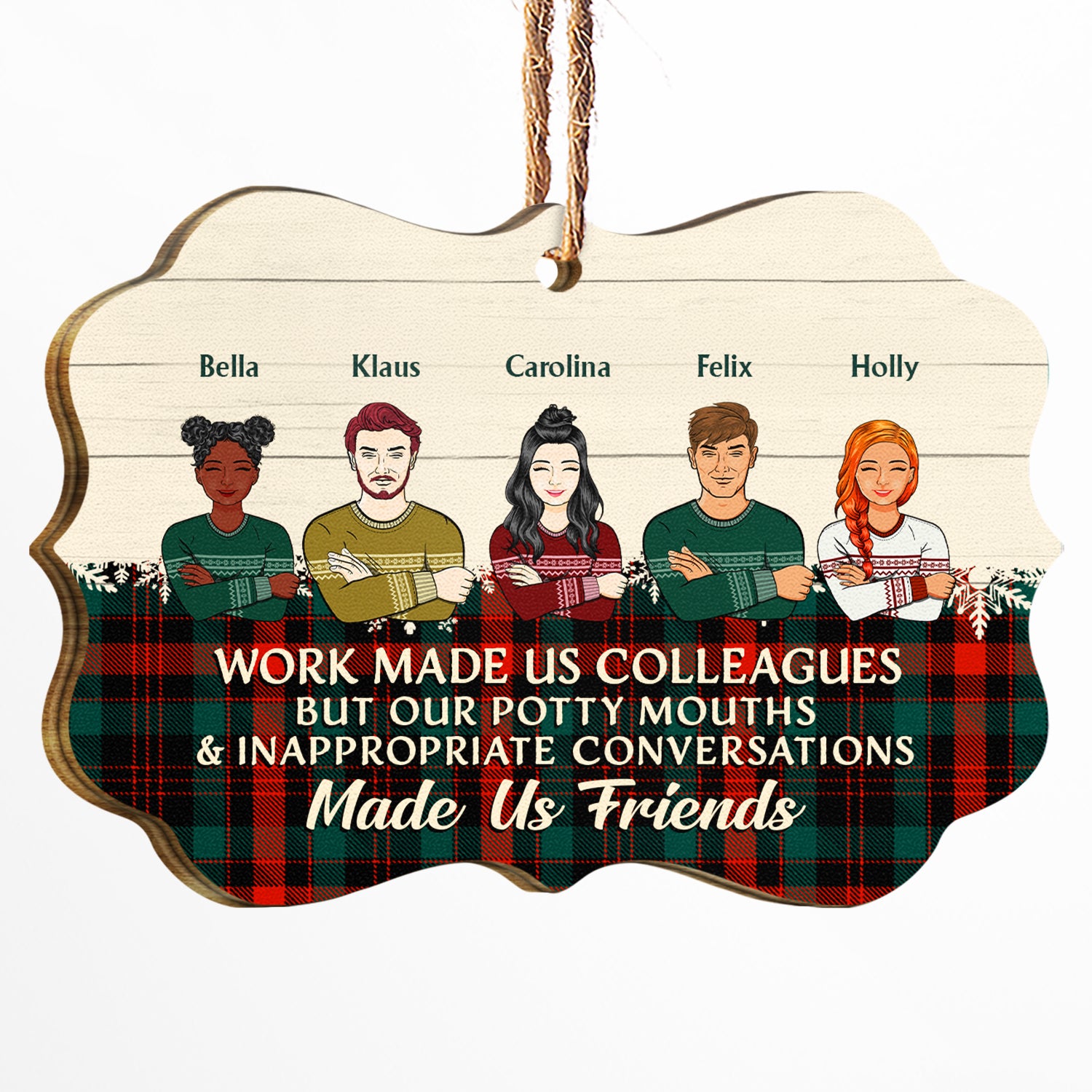Work Made Us Colleagues Office Friends - Christmas Gift For Bestie - Personalized Custom Wooden Ornament