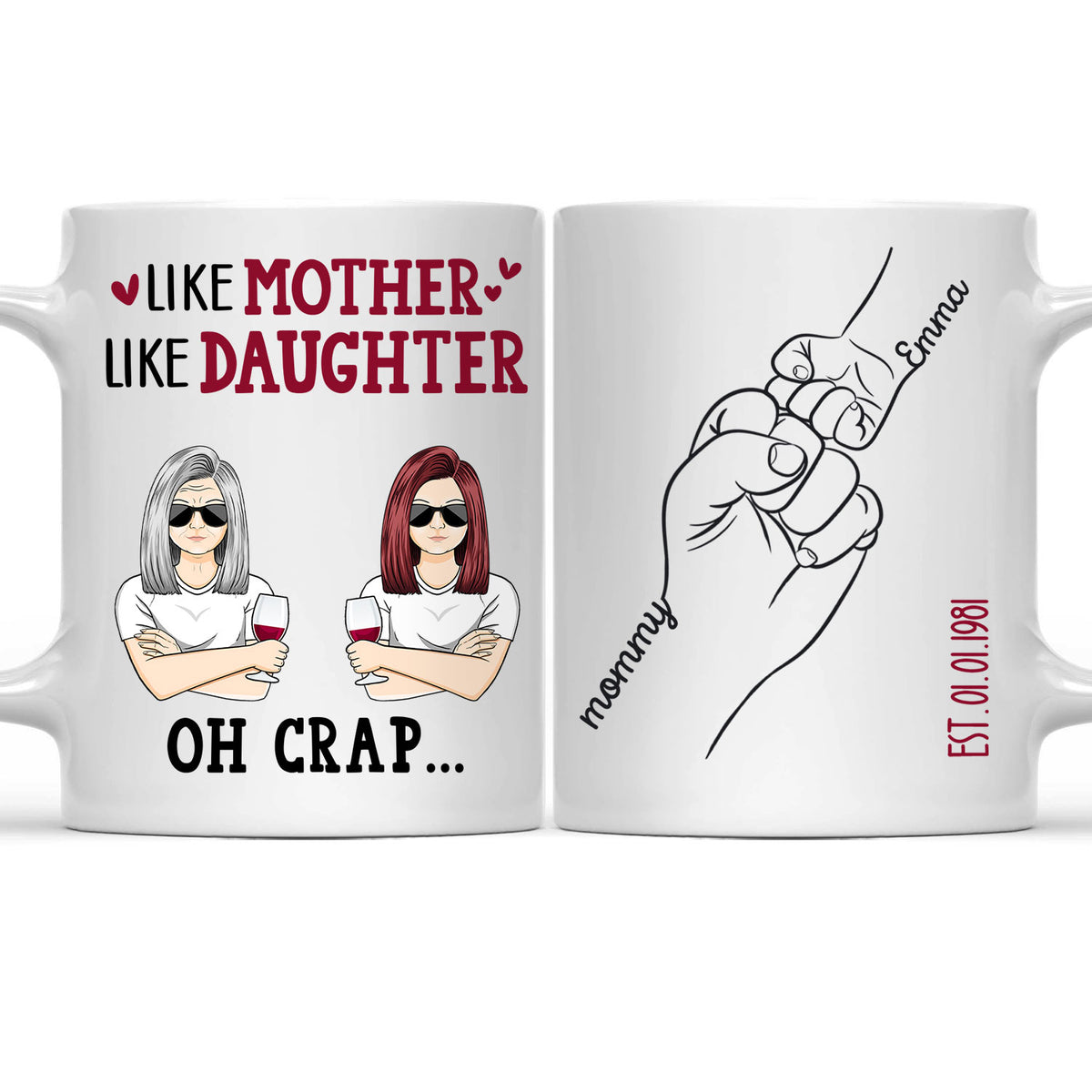 Like Mother Like Daughter Oh Crap - Personalized Mug