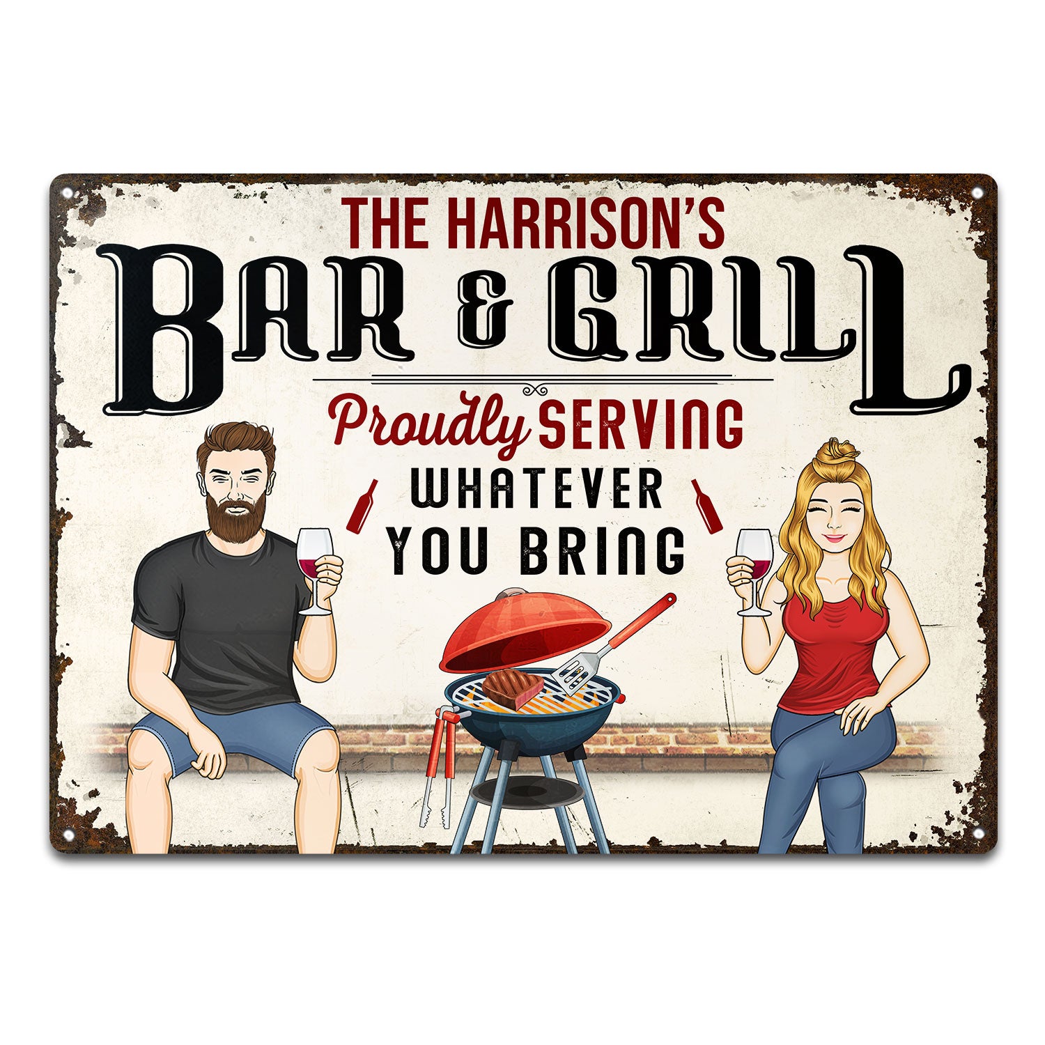 Proudly Serving Whatever You Bring Couple Family - Birthday, Loving, Home Decor Gift For Grilling Lovers, Backyard, Patio - Personalized Custom Classic Metal Signs