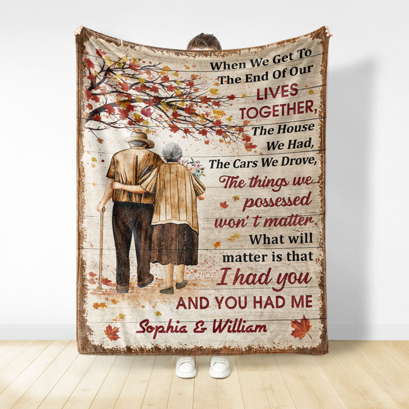 Family Old Couple Husband Wife When We Get Fall Leaves Custom Blanket