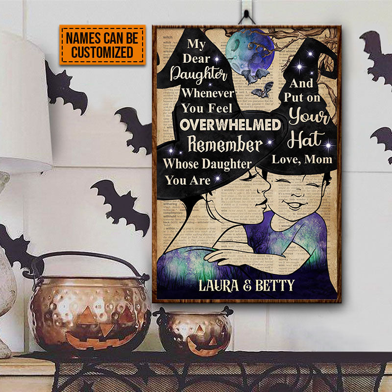 Witch Mom, Witchy Mother, Dear Daughter, Halloween Family Whenever You Feel Custom Poster