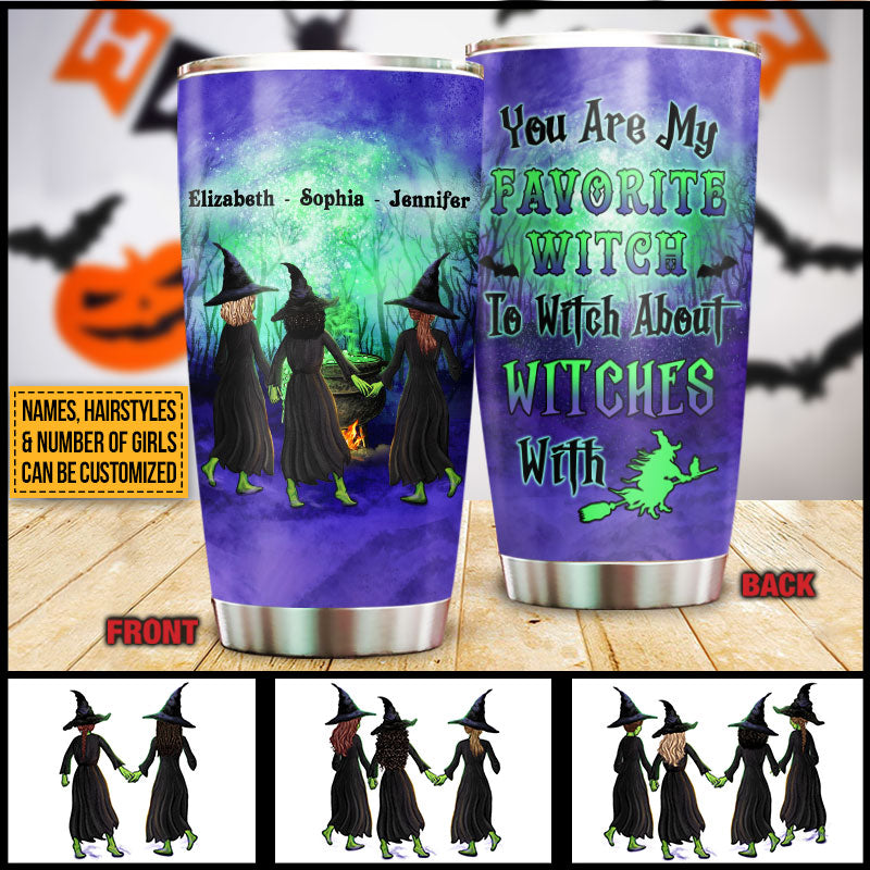 Witch Bestie You're My Favorite Witch Custom Tumbler, Halloween, Bestie Gifts, Friendship Tumbler, Woman Tumbler