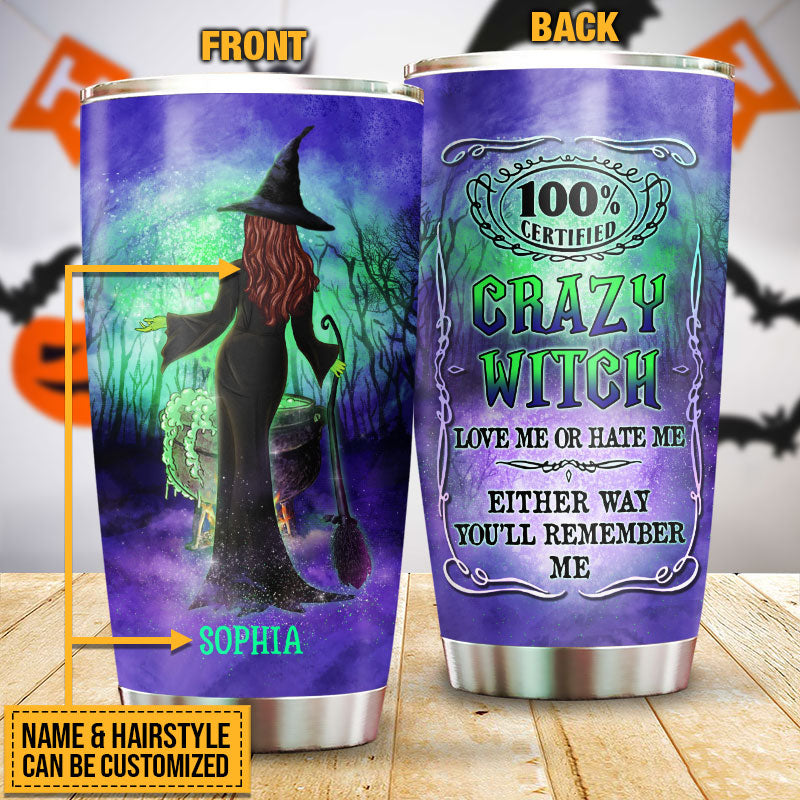 Witch 100% Certified Crazy Custom Tumbler, Spirits Halloween, Witch Gift, Witchcraft, Woman Tumbler, Halloween Party Supplies