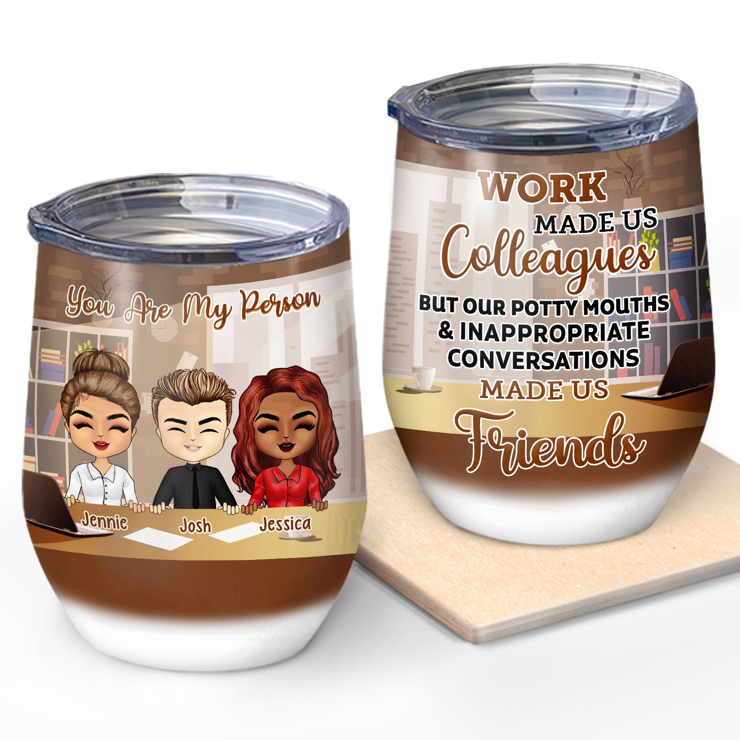 Chibi Colleagues Work Made Us Colleagues - Personalized Custom Wine Tumbler