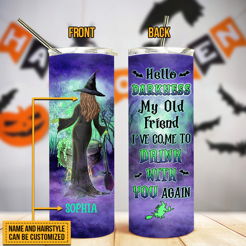 Witch Hello Darkness Custom Skinny Tumbler, Spirits Halloween, Witch Gift, Witchcraft, Woman Tumbler, Halloween Party Supplies