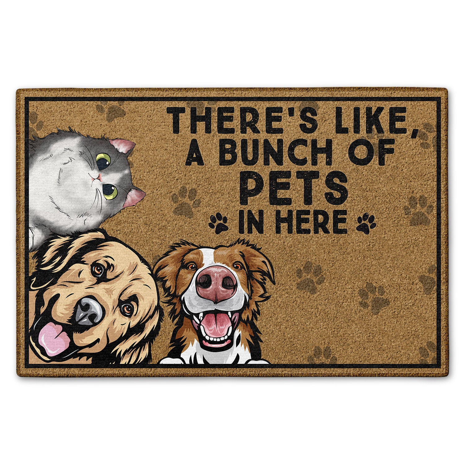 There's Like A Bunch Of Dogs In Here - Gift For Dog Lovers & Cat Lovers - Personalized Custom Doormat