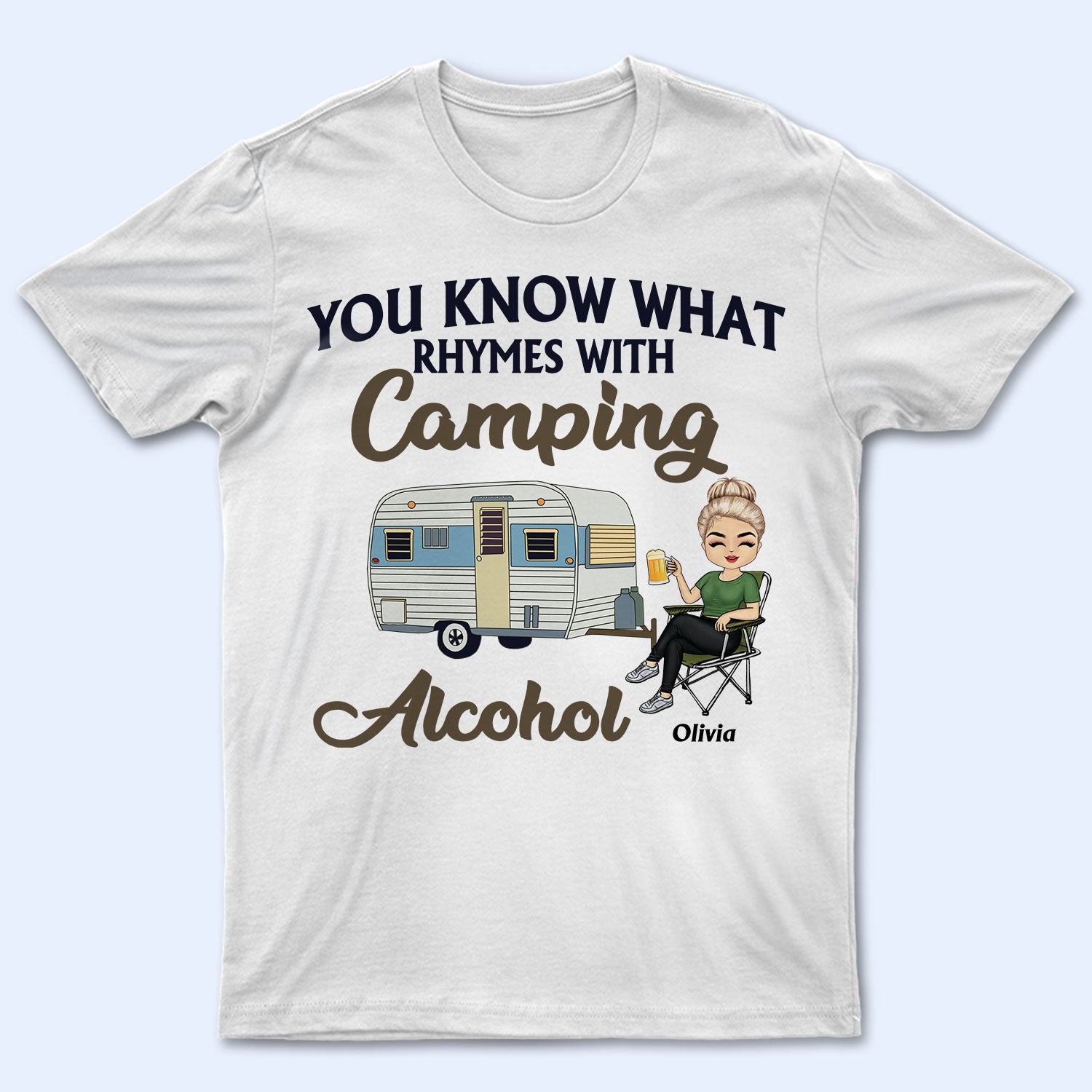 You Know What Rhymes With Camping Alcohol - Gift For Camping Lovers - Personalized Custom T Shirt