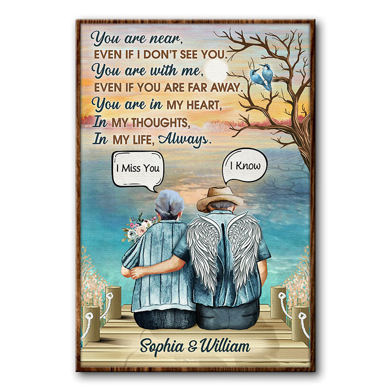 You Are Near Widow Old Couple Quote - Memorial Gift - Personalized Custom Poster